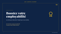 Boostez votre employabilité